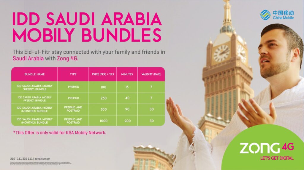 Connect with Loved Ones in Saudi Arabia this Eid-ul-Fitr with ZONG 4G’s Affordable International Direct Dialing Bundles!