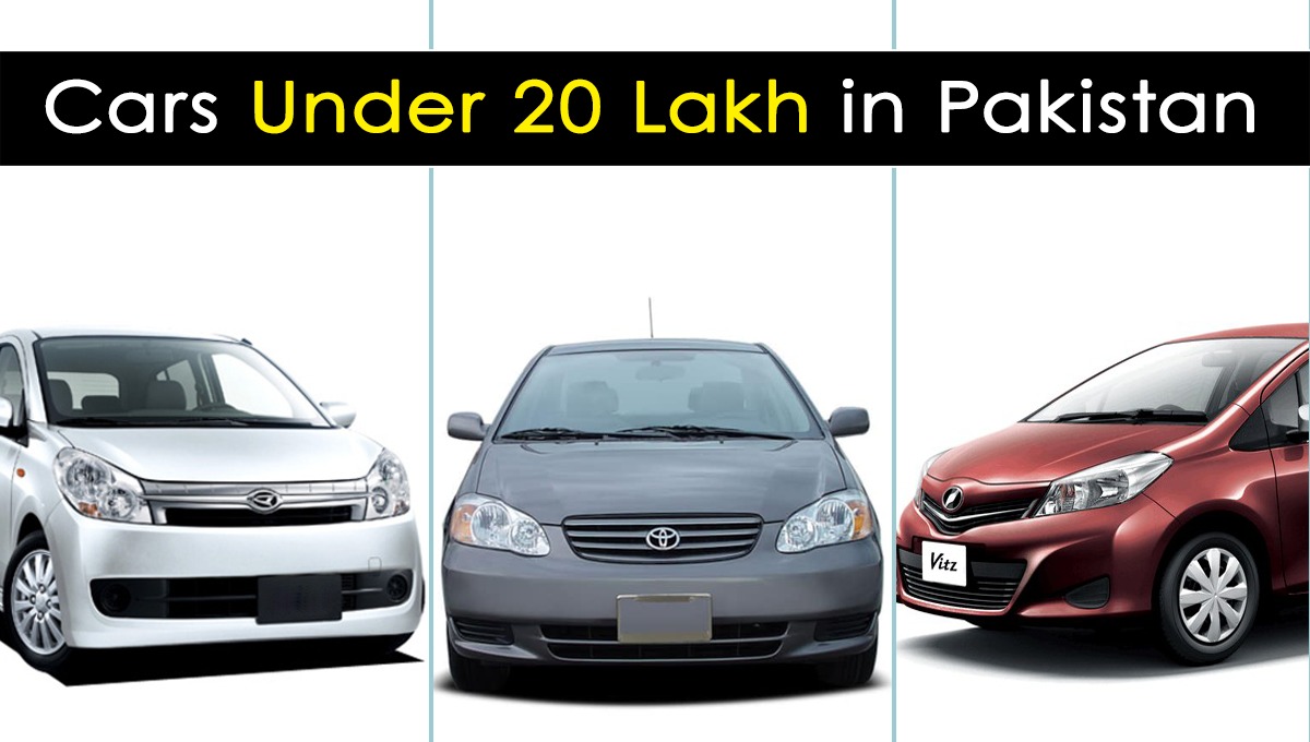 Top Six Affordable Cars Under 20 Lakhs in Pakistan