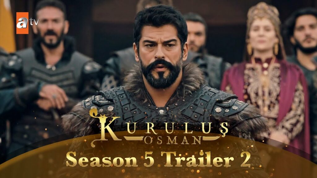 Kurulus Osman Season 5 Teaser Unleashes Excitement Among Fans