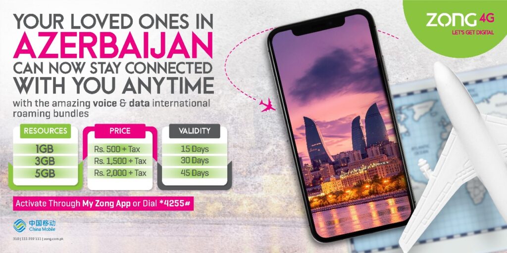 Zong 4G Unveils Exciting International Roaming Bundles for Azerbaijan