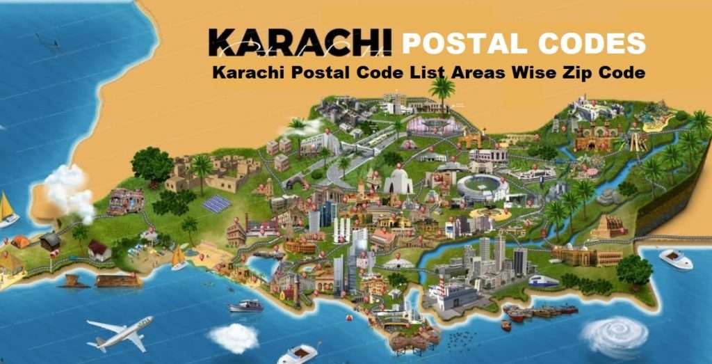 Karachi Postal Codes: Complete List for All Areas in 2024