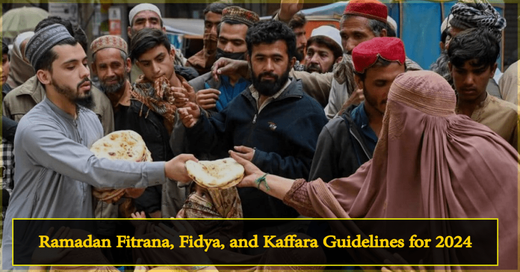 Ramadan Fitrana, Fidya, and Kaffara Guidelines for 2024