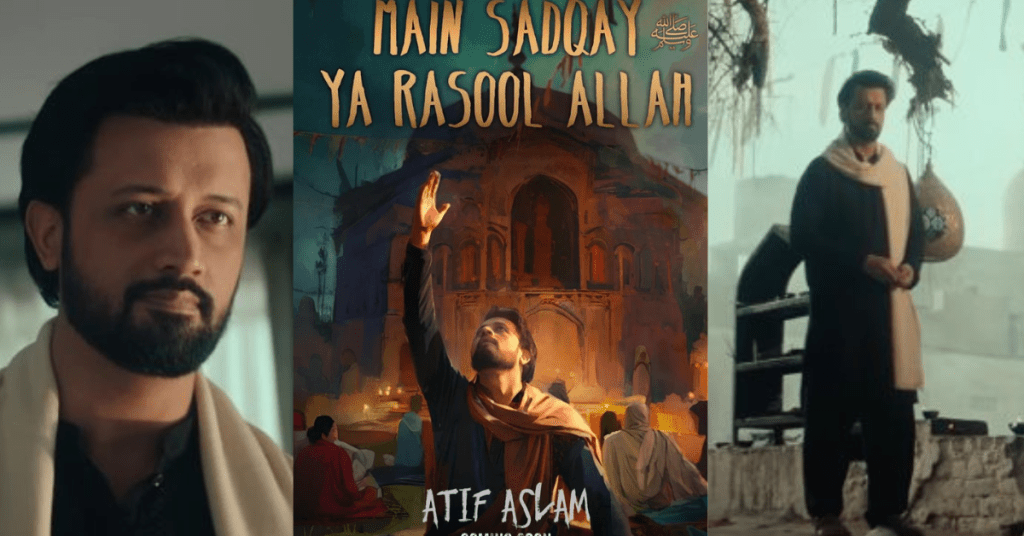 Atif Aslam New Naat “Main Sadqe Ya Rasool Allah” Receives Rave Reviews