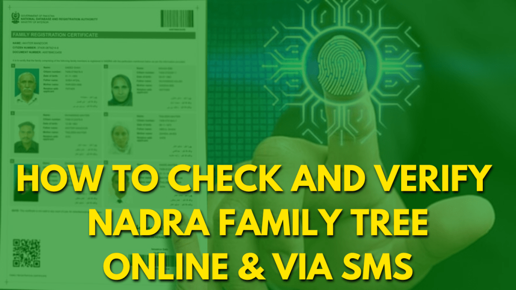 Verify Your NADRA Family Tree with Ease: Online and SMS Options Available