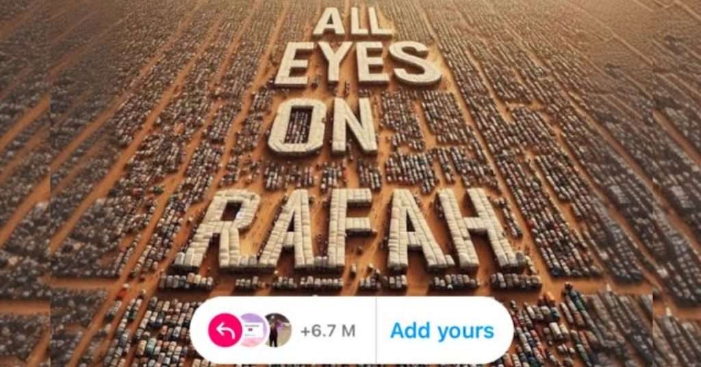 Why is the ‘All Eyes on Rafah’ Template Trending on Instagram Stories?