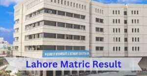 BISE Lahore Matric Result 2024: Check Your 10th Class Results on July 9th!