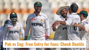 Pak vs Eng: Free Entry for Fans: Check Deatils
