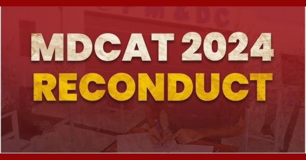 MDCAT-2024 Retake: Updated Instructions, Exam Date, and Required Documents