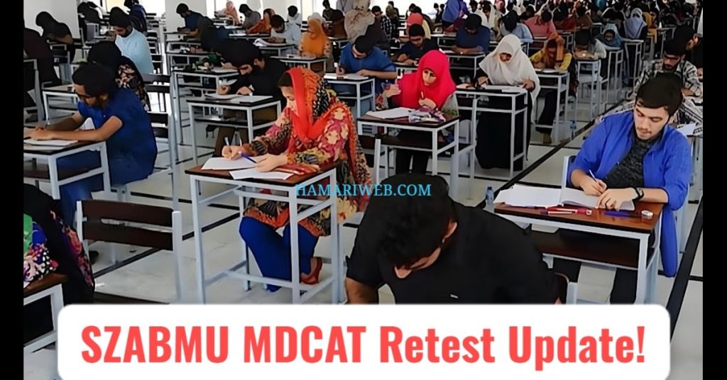 SZABMU MDCAT Retest Dates Announced By IHC: Check All The Latest Updates!