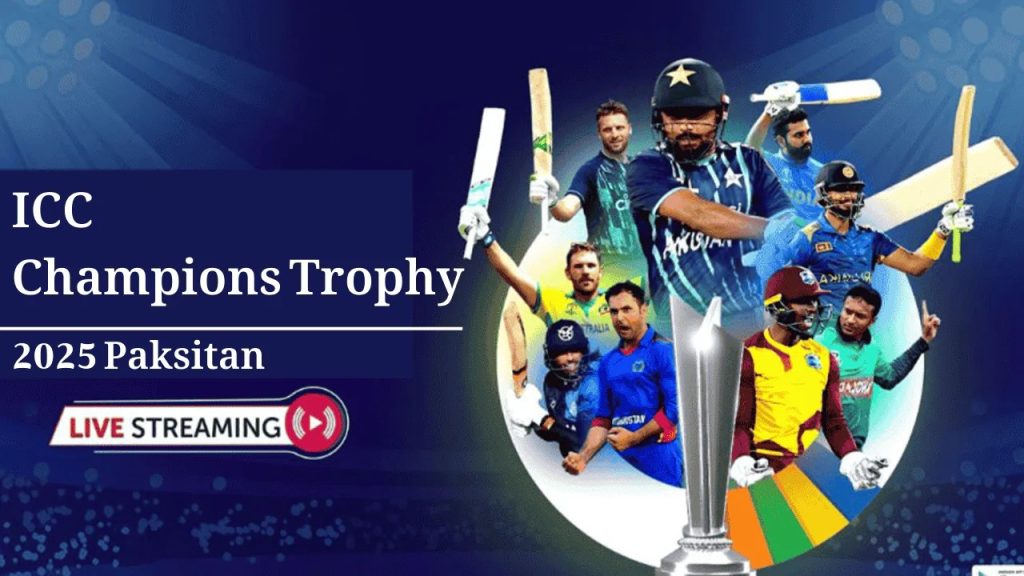 Where to Watch ICC Champions Trophy 2025 Live?