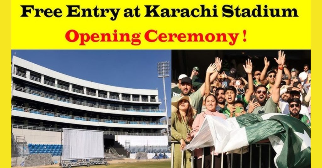National Stadium Karachi Ceremony Today for ICC Champions Trophy 2025: Free Entry for All!
