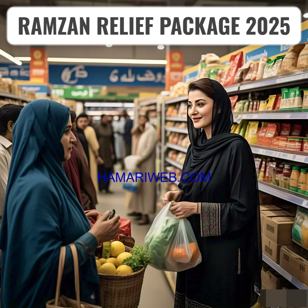 Ramzan Relief Package 2025 – Budget, Registration & Distribution Details