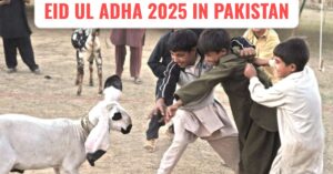 Eid ul-Adha 2025 in Pakistan: Dates, Significance, and Holiday Updates