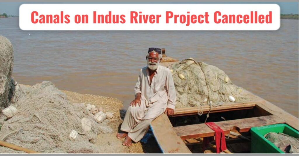 Sindh Protests Win Big: Canals on Indus River Plan Dropped!