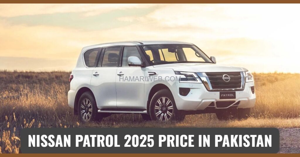New Nissan Patrol 2025 Price in Pakistan with Features, Interior, and Availability Updates!