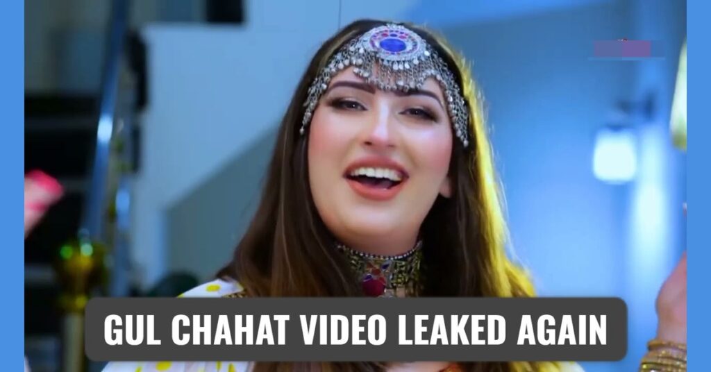 Gul Chahat Viral Video Leaked Again in 2025 – Another TikToker’s Privacy Violated