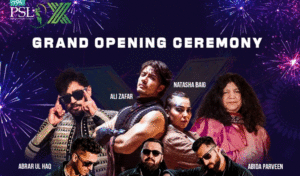 PSL 10 Opening Ceremony 2025: Abida Parveen, Ali Zafar to Perform in Rawalpindi