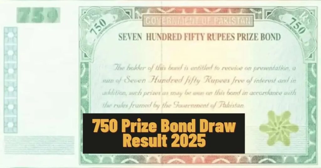 Rs. 750 Prize Bond Result 2025 Announced – Check Draw No. 102 Winner List