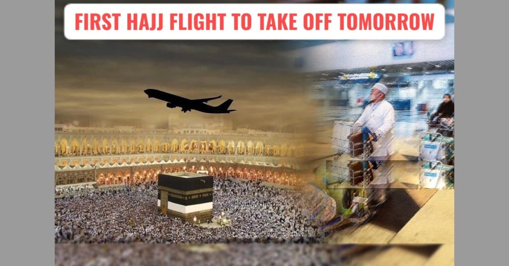 First Hajj Flight from Pakistan Departs Tomorrow – Hajj Flight Schedule 2025