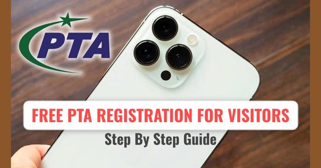 PTA Mobile Registration 2025 Free for Visitors — Step-by-Step Guide to Register Your Phone