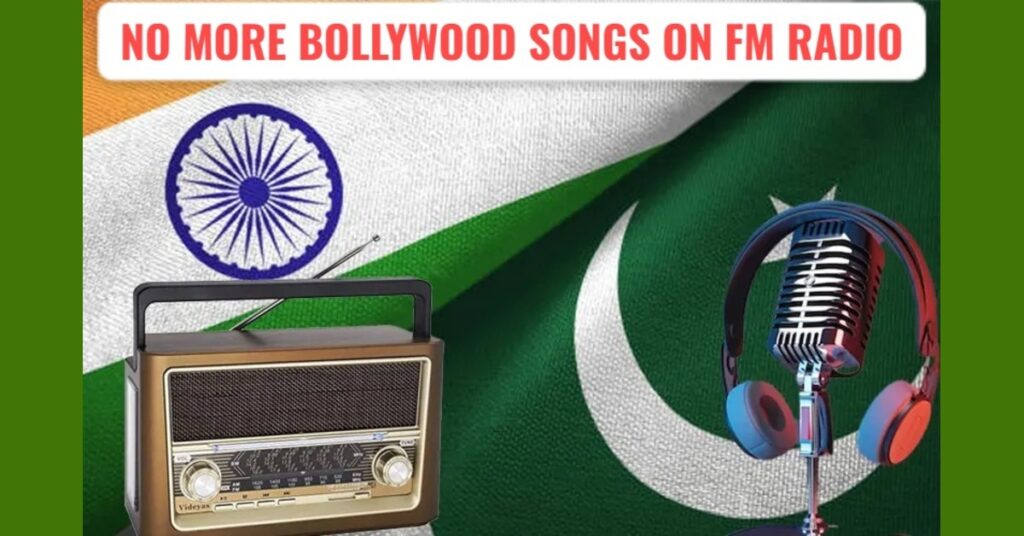 No More Bollywood Songs! Pakistan Bans Indian Songs on All FM Radios Nationwide