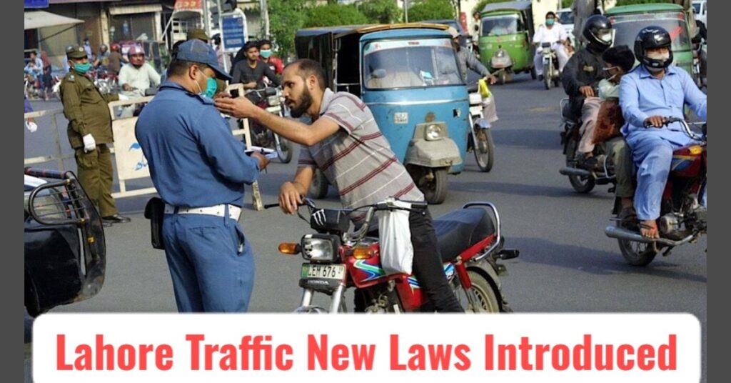 Lahore Traffic New Laws 2025: Stricter Rules, Higher Fines & Arrests Begin for Violators