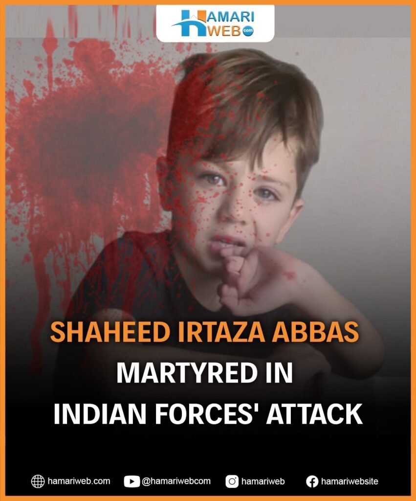 7-Year-Old Irtiza Abbas Turi Martyred in Indian Airstrikes on May 7, 2025: Funeral Details Inside!