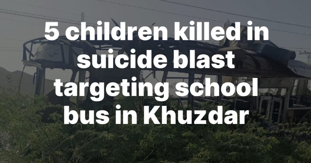 School Bus Blast in Pakistan Today: 5 Children Killed, 40 Injured