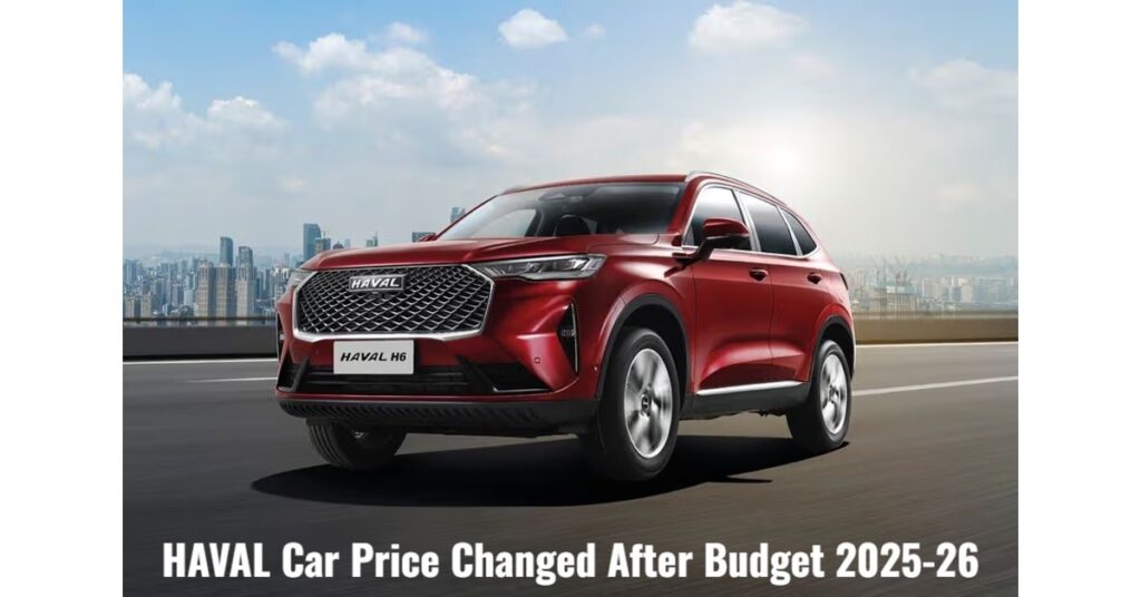 Haval Car Price Change After Budget 2025-26: What Are The New Rates for All Variants?