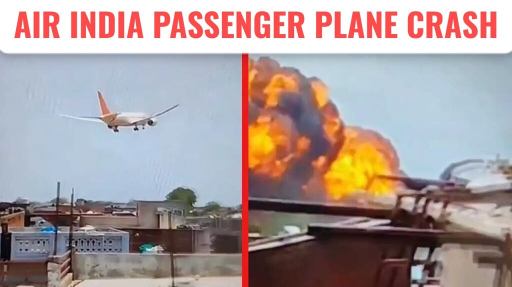 Air India Ahmedabad-London Flight Crashes on Takeoff; Over 240 Passengers on Board