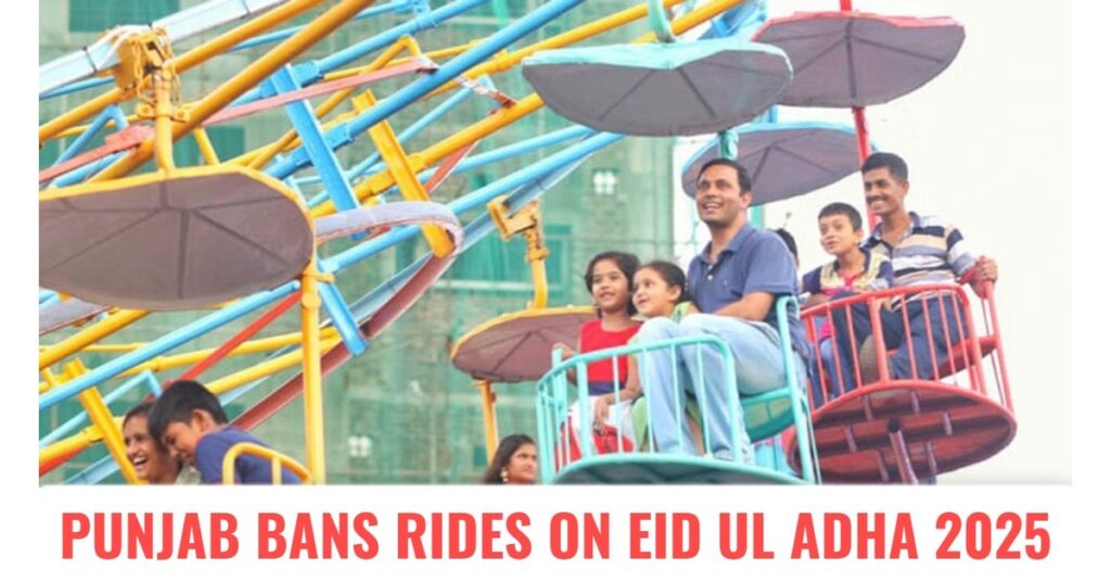 Eid Holidays 2025 Safety Updates: Punjab Bans All Temporary Rides After Deadly Accidents