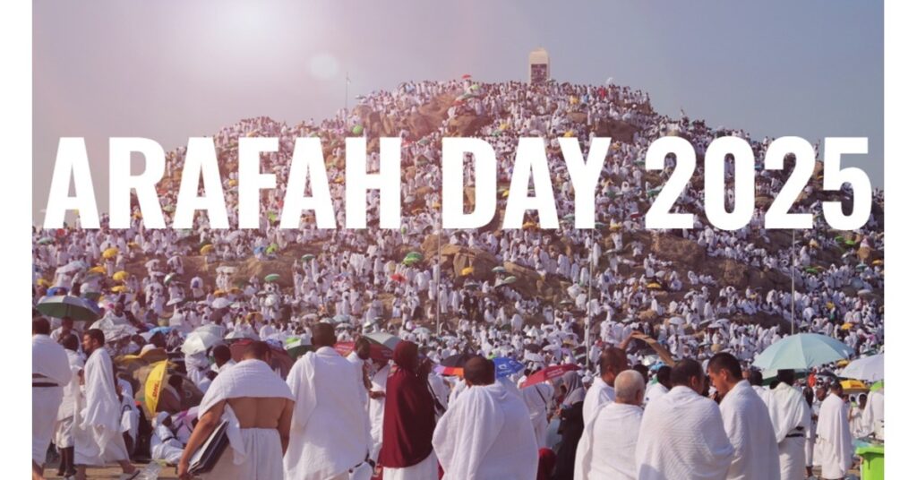 Hajj 2025: Pilgrims Ready for Arafah Day 2025 and Historic Hajj Khutbah 2025
