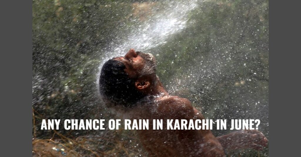 Is Rain Expected in June in Karachi? Here’s What the Karachi Weather Forecast June 2025 Says