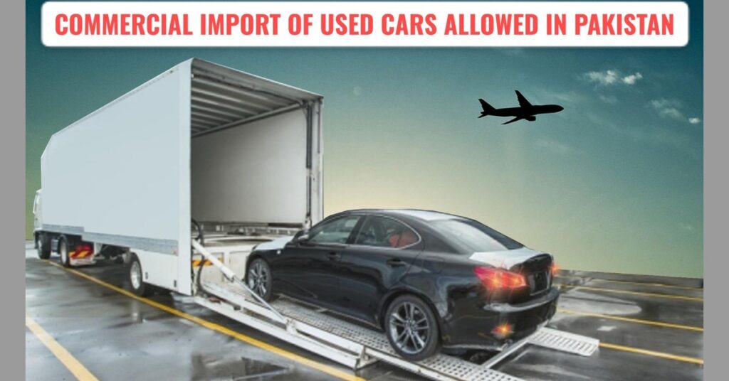 Pakistan Allows Commercial Import of Used Cars for the First Time; Prices Expected to Drop
