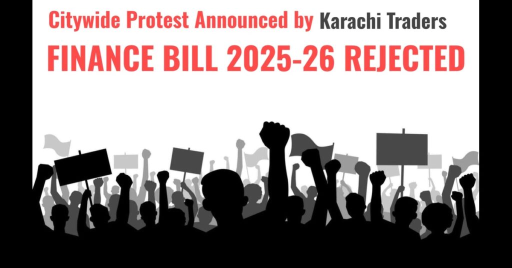 Karachi Traders Announce Citywide Protest Over Finance Bill 2025-26