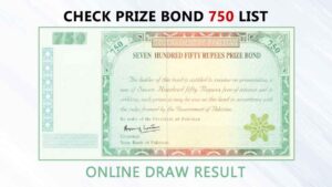 750 Prize Bond List: Draw No. 103 Result To Announce Today in Rawalpindi