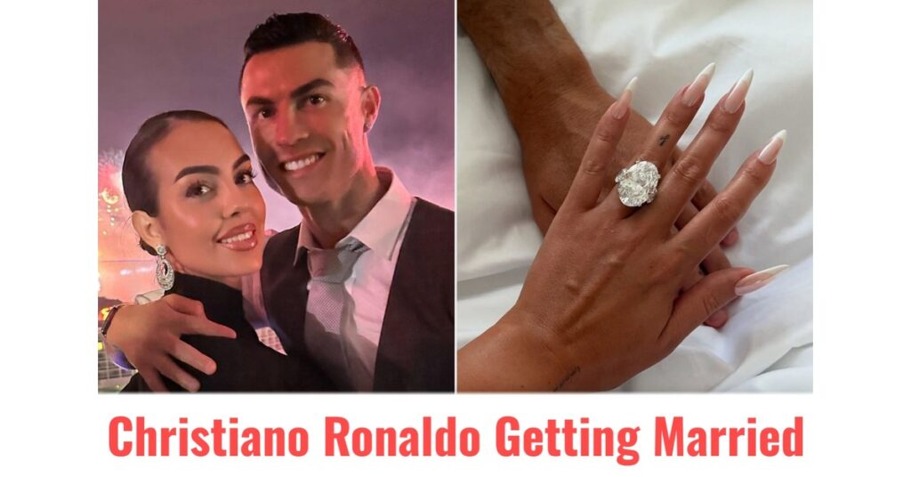 Cristiano Ronaldo and Georgina Rodríguez Are Engaged: Ring Price Shocks Fans Worldwide