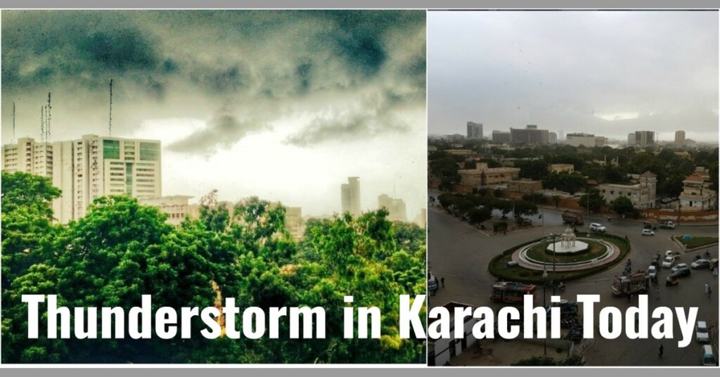 Karachi Weather Today: Thunderstorm Expected with Temperature Drop on 18 August 2025