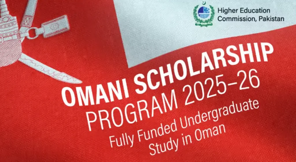 Omani Scholarships for Pakistani Students 2025: Full Funding, Stipend, and Airfare Included