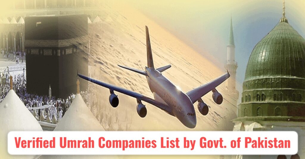 Umrah Companies in Pakistan: Government Shared Official Verified List of Companies