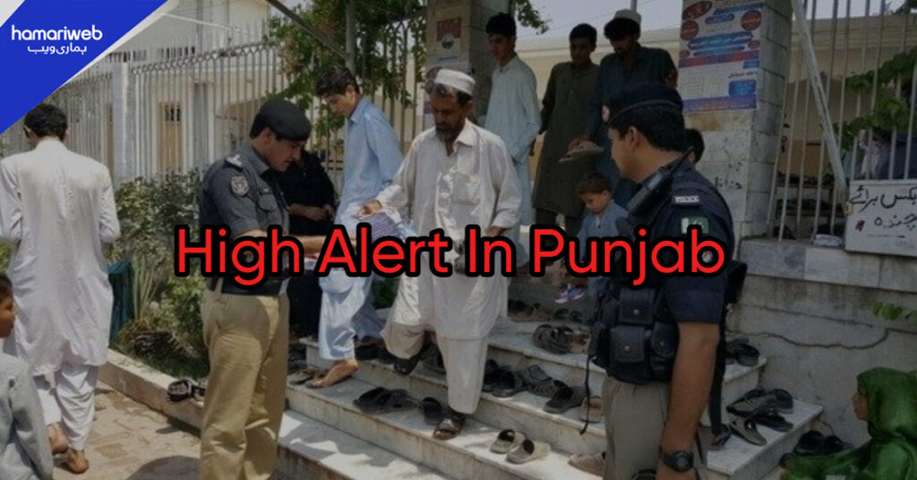 High Alert in Punjab: Security Increased at Mosques, Shrines, and Public Spots Amid Section 144