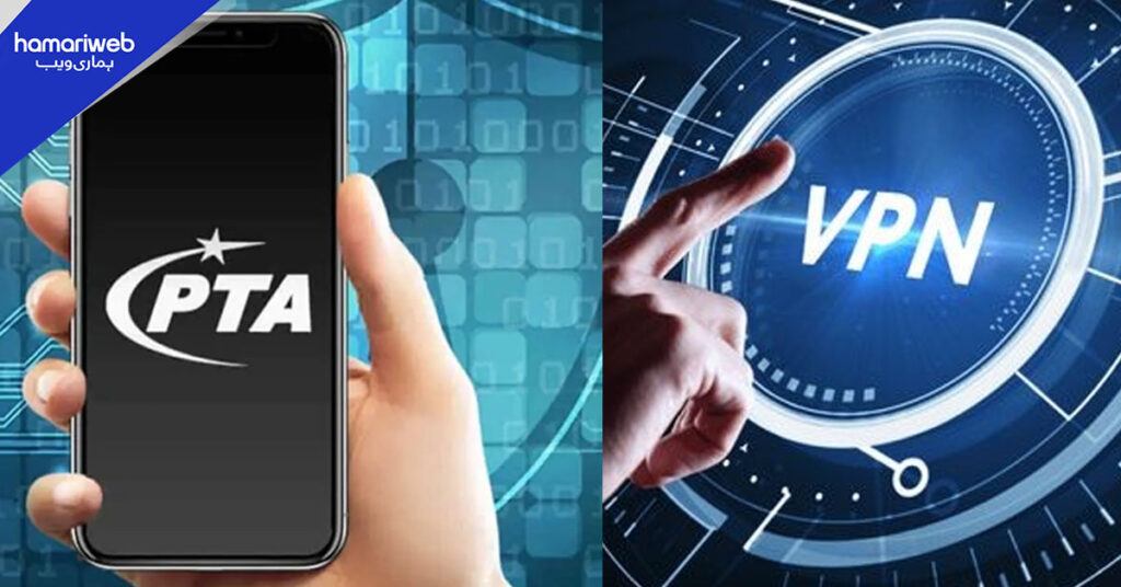 PTA Officially Licenses VPNs in Pakistan – See Which Companies Made the List