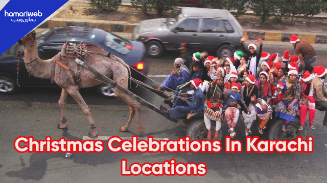 Where to See the Best Christmas Celebrations in Karachi 2025