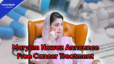 Maryam Nawaz Special Initiative Card: Free Cancer Treatment and Cardiac Surgeries in Punjab