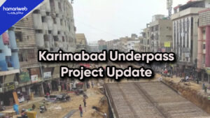 When Will Karimabad Underpass Be Completed? Official Deadline Revealed