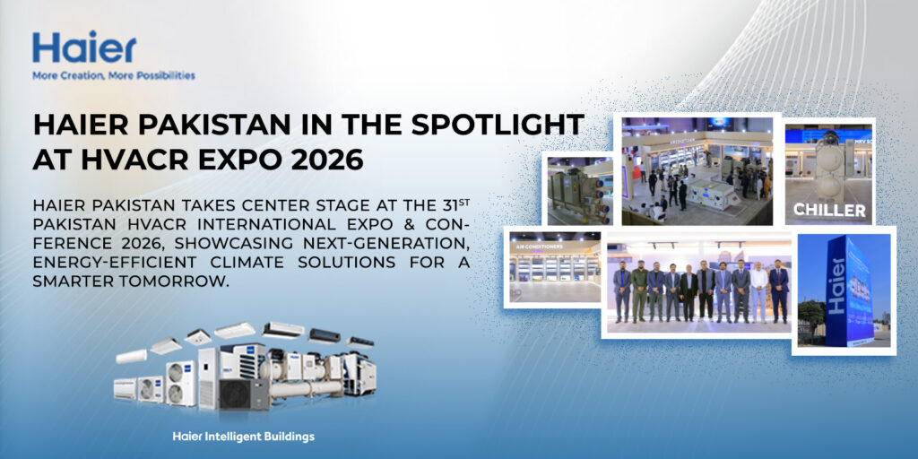 Haier Pakistan Shines as Platinum Sponsor at HVACR 2026 in Karachi