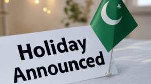 Public Holiday Announced in Pakistan: 3 Consecutive Days Off Confirmed (May 2026)