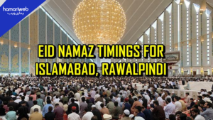Islamabad & Rawalpindi Eid-ul-Adha Prayer Timings 2026 Announced