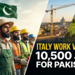 Italy Jobs for Pakistanis: 10,500 Work Visa Quota Announced for Next 3 Years