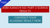 BSEK Karachi Matric Result 2026 Announced for Class 10 Science Group